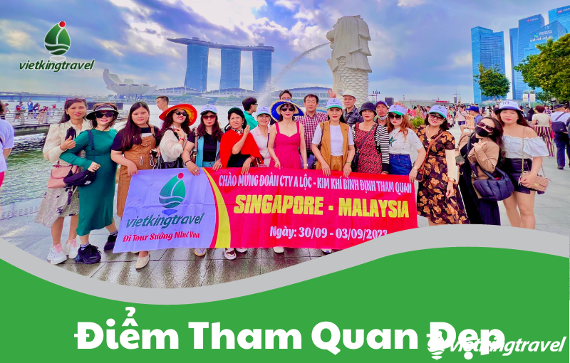 Singapore Malaysia 5N4Đ 4 sao khởi hành từ HN