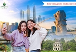 Singapore - Malaysia 5N4Đ 3 sao khởi hành từ HN