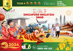 Tour Tết 2024 – Du lịch Singapore Malaysia