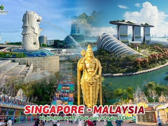 Singapore Malaysia 5N4Đ 3 sao khởi hành từ Tp. HCM 2024