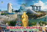 Tour Singapore Malaysia 5 Ngày 4 Đêm (Khách Sạn 4)