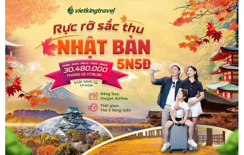 RỰC RỠ SẮC THU CUNG ĐƯỜNG VÀNG NHẬT BẢN 5N5Đ [OSAKA-KYOTO-PHÚ SỸ-TOKYO-NARITA]
