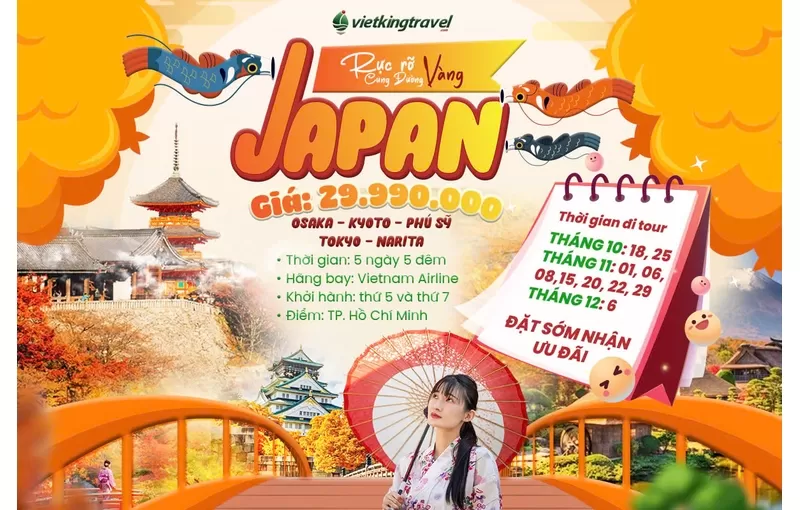 RỰC RỠ SẮC THU NHẬT BẢN [OSAKA-KYOTO-PHÚ SỸ-TOKYO-NARITA]